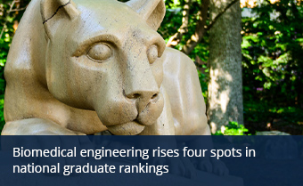 Biomedical engineering rose 4 spots in latest graduate rankings